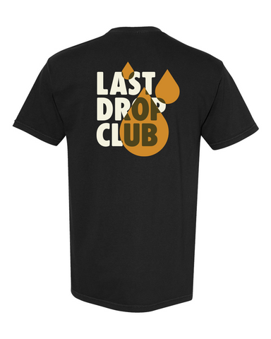 Last Drop Club T-Shirt